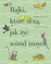 Bajki, które uczą, jak żyć wśród innych - zdjęcie