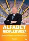 Alfabet Michalkiewicza T.1 - zdjęcie