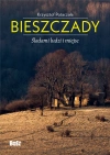 Bieszczady. Śladami ludzi i miejsc - zdjęcie