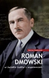Roman Dmowski w świetle listów i wspomnień - zdjęcie