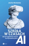 Szkoła w czasach AI. Jak przygotować dzieci na wyzwania jutra - zdjęcie