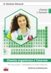 Chemia organiczna z Tutorem dla maturzystów - kandydatów na studia medyczne. Zadania podstawowe - zdjęcie