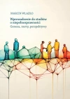 Wprowadzenie do studiów o niepełnosprawności. Geneza, nurty, perspektywy - zdjęcie