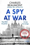 A Spy at War: An espionage thriller perfect for fans of Damascus Station and Slow Horses - zdjęcie