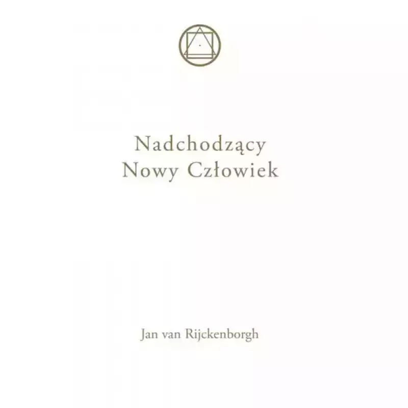 Nadchodzący Nowy Człowiek