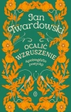 Ocalić wzruszenie. Autobiografia poetycka - zdjęcie