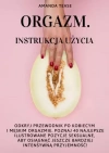 Orgazm. Instrukcja użycia - zdjęcie