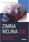 Zimna wojna 2.0. Nowy ład międzynarodowy a bezpieczeństwo wewnętrzne państwa - zdjęcie