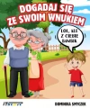 Dogadaj się ze swoim wnukiem - zdjęcie