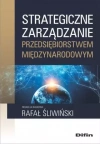 Strategiczne zarządzanie przedsiębiorstwem międzynarodowym - zdjęcie