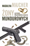 Żony mundurowych. Historie policyjnych rodzin - zdjęcie