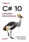 C# 10. Leksykon kieszonkowy - zdjęcie