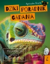Dziki poradnik gadania. Megaporcja wiedzy o zwierzętach - zdjęcie