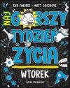 Wtorek. Najgorszy tydzień życia - zdjęcie