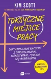 Toksyczne miejsce pracy. Jak skutecznie walczyć z uprzedzeniami, stereotypami, tyranią czy mobbingiem - zdjęcie