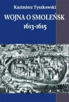 Wojna o Smoleńsk 1613-1615 - zdjęcie