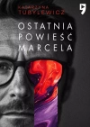 Ostatnia powieść Marcela - zdjęcie