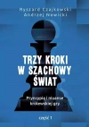 Trzy kroki w szachowy świat cz.1 - zdjęcie