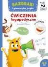 Bazgraki i gimnastyka języka. Ćwiczenia logopedyczne - zdjęcie