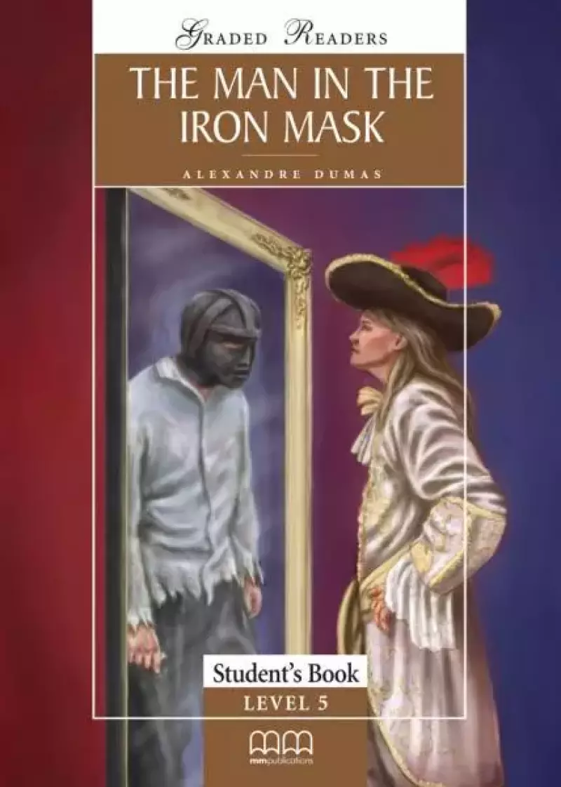 Man in the Iron Mask. Student's Book. Level 5 Alexandre