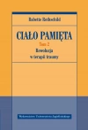 Ciało pamięta. Tom 2. Rewolucja w terapii traumy - zdjęcie