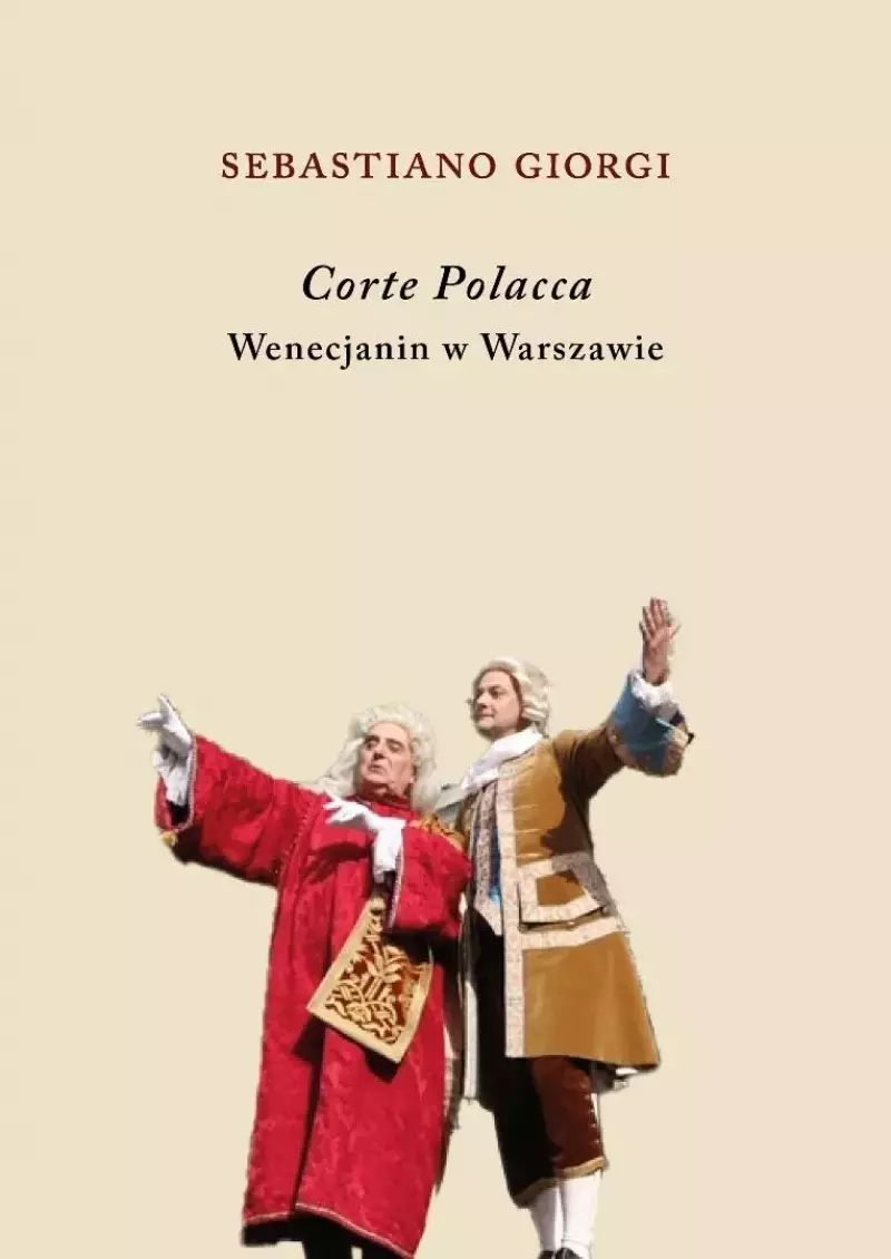 Corte Polacca. Wenecjanin w Warszawie