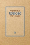 Ufność. Trzy poematy - zdjęcie