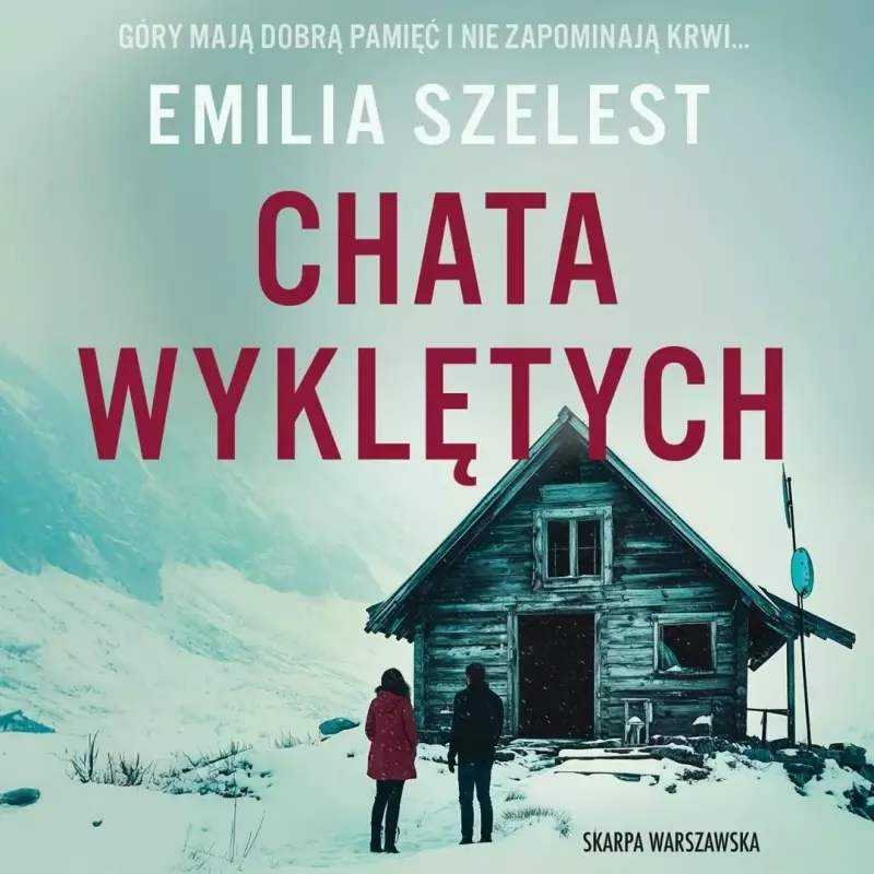 Chata Wyklętych audiobook