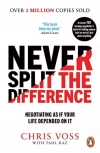 Never Split the Difference. Negotiating as if Your Life Depended on It - zdjęcie