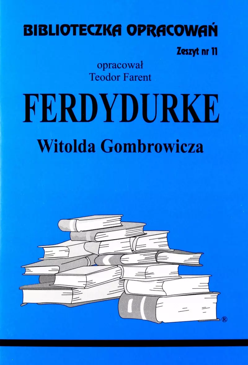 Biblioteczka opracowań. „Ferdydurke” Witolda Gombrowicza