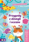 Uzupełnianki z naklejkami. Przygody z dżungli i oceanu - zdjęcie
