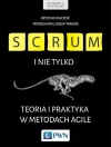 Scrum i nie tylko. Teoria i praktyka w metodach Agile - zdjęcie