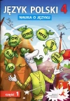 Nauka o języku. Język polski. Zeszyt ćwiczeń. Klasa 4. Część 1 - zdjęcie