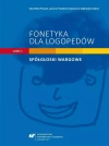 Fonetyka dla logopedów cz.1 Spółgłoski wargowe - zdjęcie