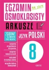 Egzamin ósmoklasisty - arkusze. Język polski - zdjęcie