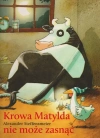 Krowa Matylda nie może zasnąć. Krowa Matylda - zdjęcie