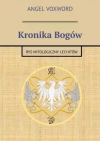 Kronika Bogów. Rys mitologiczny Lechitów - zdjęcie