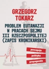 Problem eutanazji w pracach sejmu III Rzeczpospolitej - zdjęcie