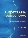 Autoterapia oddechowa. Teoria i praktyka fizycznej i emocjonalnej wytrzymałości - zdjęcie