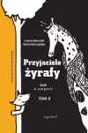Bajki o empatii. Tom 2. Przyjaciele żyrafy - zdjęcie