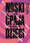 Noski. Tak ćpają polskie dzieci - zdjęcie