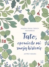 Tato, opowiedz mi swoją historię - zdjęcie