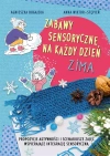 Zabawy sensoryczne na każdy dzień. Zima - zdjęcie