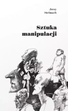 Sztuka manipulacji - zdjęcie