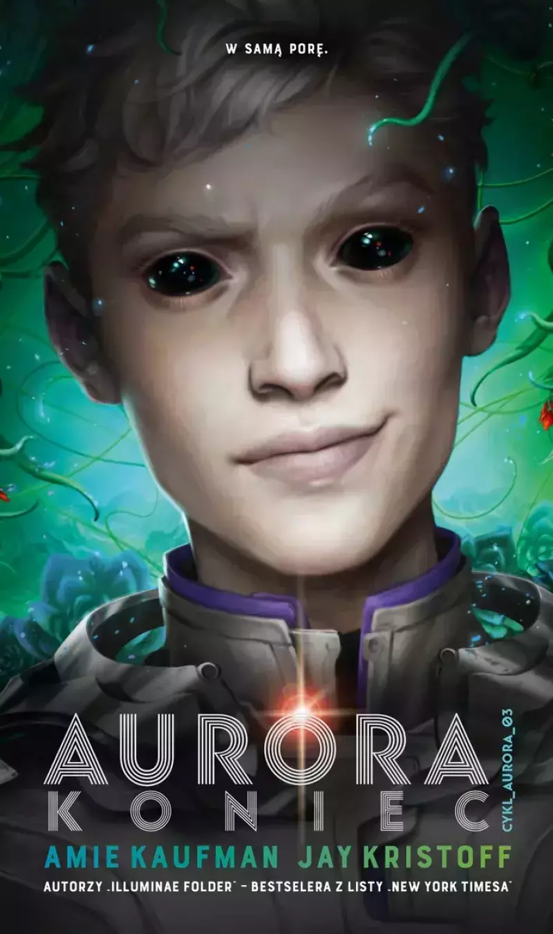 Cykl Aurora. Tom 3. Aurora: Koniec