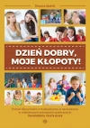 Dzień dobry, moje kłopoty! - zdjęcie