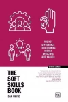 The Soft Skills Book. The key difference to becoming highly effective and valued wer. angielska - zdjęcie
