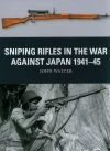 Sniping Rifles in the War Against Japan 1941-45 - zdjęcie