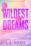 Wildest Dreams: the must-read enemies to lovers, brothers best friend romance thats intense, spicy, and addictive, from the co-author of MY DARK ROMEO - zdjęcie