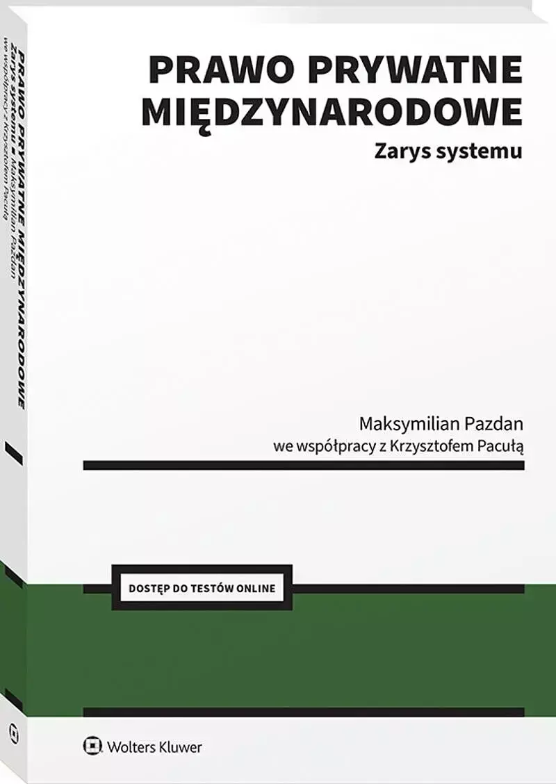 Prawo prywatne międzynarodowe. Zarys systemu Prawo prywatne międzynarodowe. Zarys systemu